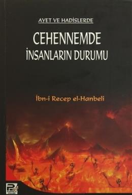 Ayet ve Hadislerde Cehennemde İnsanların Durumu İbn