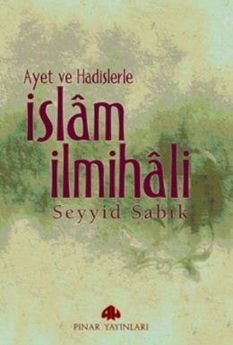 Ayet ve Hadislerle İslam İlmihali %17 indirimli Seyyid Sabık