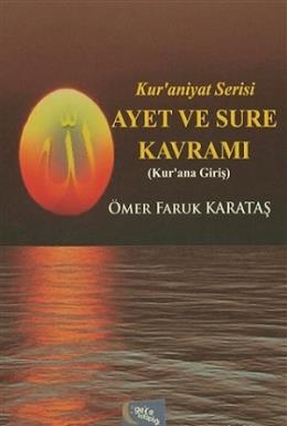 Ayet ve Sure Kavramı (Kur'ana Giriş)