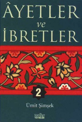 Ayetler ve İbretler 2. Kitap