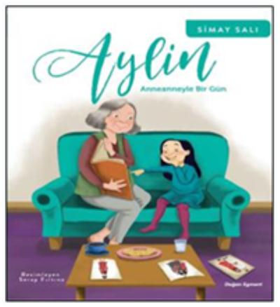 Aylin - Anneanneyle Bir Gün Simay Salı