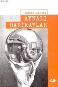 Aynalı Barikatlar