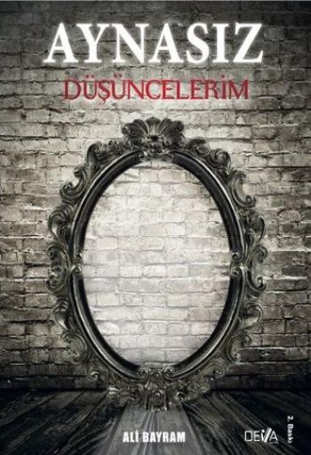 Aynasız Düşüncelerim