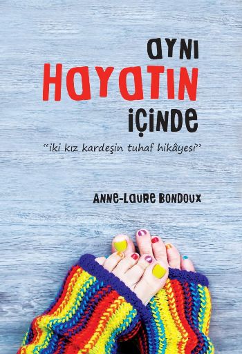 Aynı Hayatın İçinde İki Kız Kardeşin Tuhaf Hikayesi