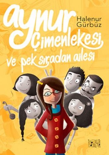 Aynur Çimenlekesi ve Pek Sıradan Ailesi