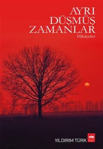 Ayrı Düşmüş Zamanlar