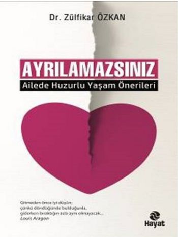 Ayrılamazsınız Ailede Huzurlu Yaşam Önerileri