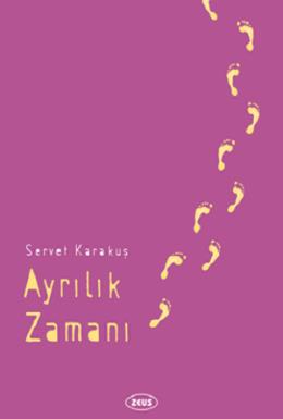 Ayrılık Zamanı Servet Karakuş