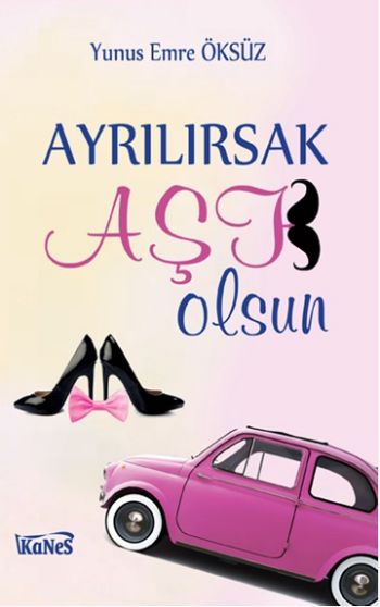 Ayrılırsak Aşk Olsun Yunus Emre Öksüz