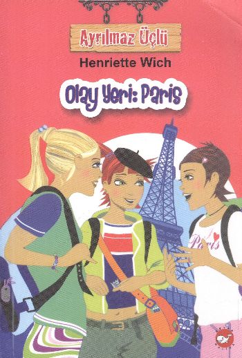 Ayrılmaz Üçlü-5: Olay Yeri:Paris