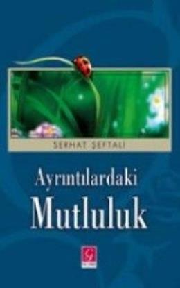 Ayrıntılardaki Mutluluk