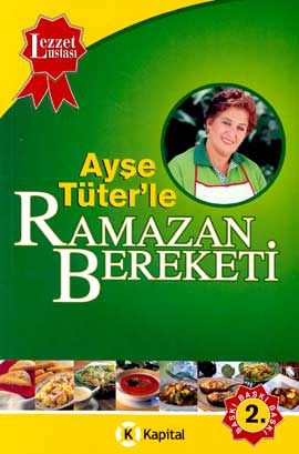 Ayşe Tüter’le Ramazan Bereketi