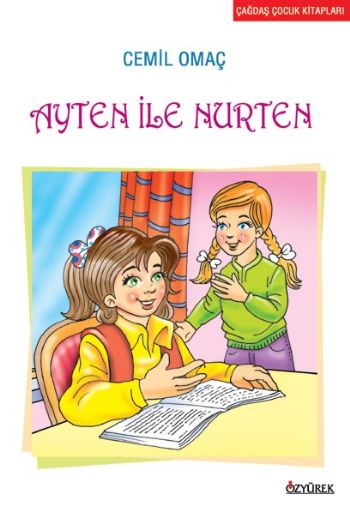 Çağdaş Çocuk Kitapları Dizisi-45: Ayten ile Nurten %17 indirimli Cemil