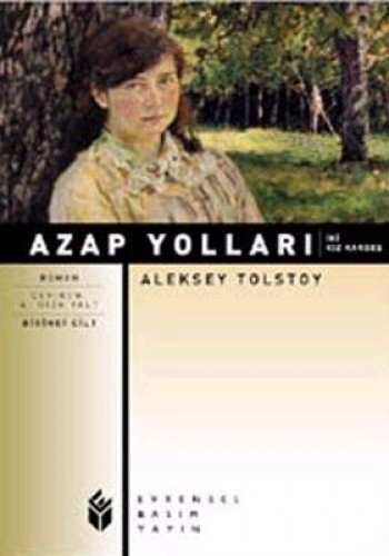 Azap Yolları 1 - İki Kız Kardeş