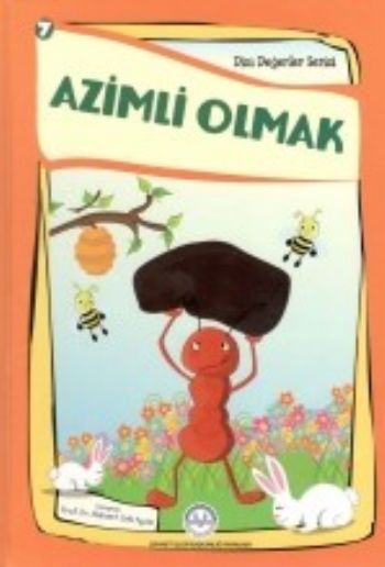 Azimli Olmak-Dini Değerler Serisi 7 Mehmet Zeki Aydın