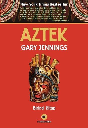 Aztek Birinci Kitap Gary Jennings