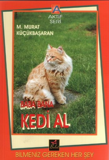 Baba Bana Kedi Al %17 indirimli M. Murat Küçükbaşaran