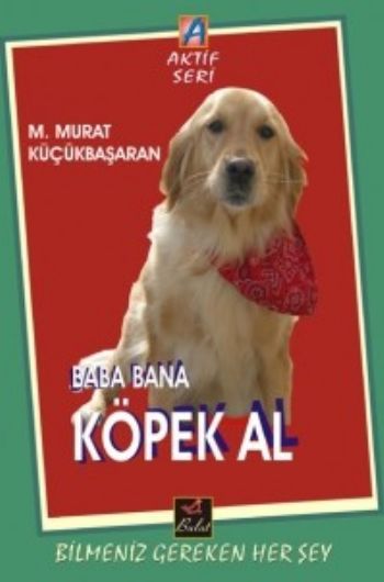 Baba Bana Köpek Al %17 indirimli M.Murat Küçükbaşaran