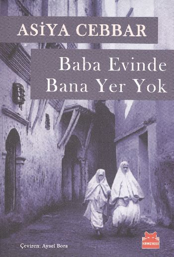 Baba Evinde Bana Yer Yok