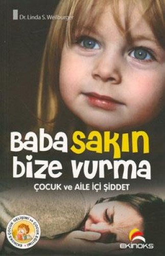 Baba Sakın Bize Vurma