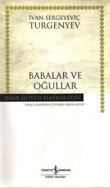 Babalar ve Oğullar (K.Kapak-Çev:E.Altay)