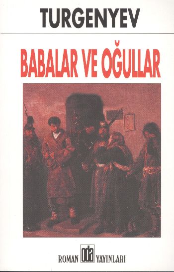 Babalar ve Oğullar %17 indirimli Turgenyev