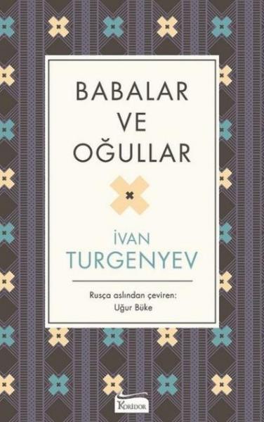 Babalar ve Oğullar İvan Turgenyev