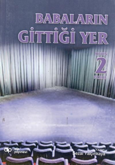 Babaların Gittiği Yer 2