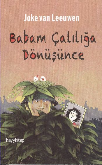 Babam Çalılığa Dönüşünce