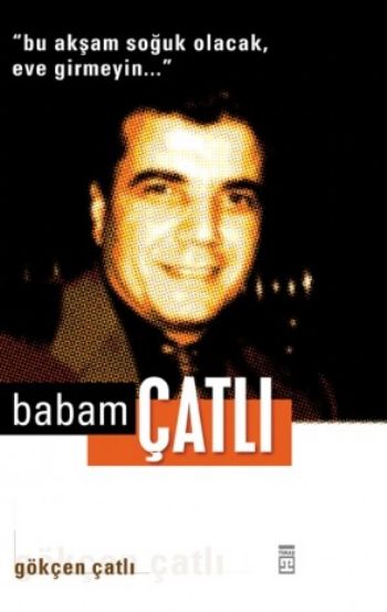 Babam Çatlı