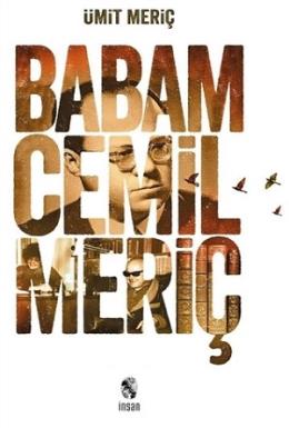 Babam Cemil Meriç (Ciltli) Ümit Meriç