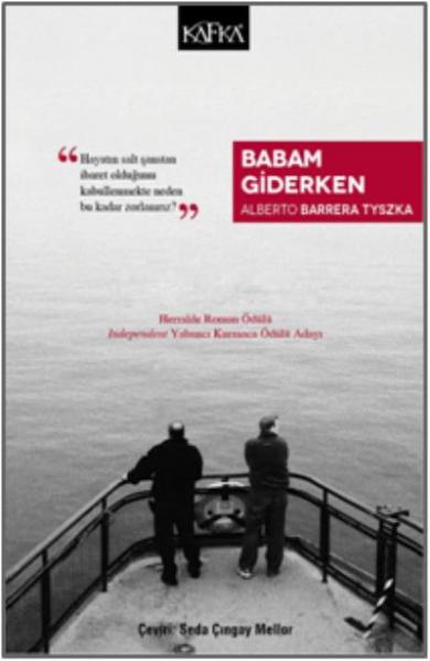 Babam Giderken Alberto Barrera Tyszka