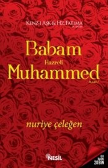 Babam Hz. Muhammed a.s.m. %17 indirimli Nuriye Çeleğen