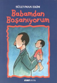 Babamdan Boşanıyorum