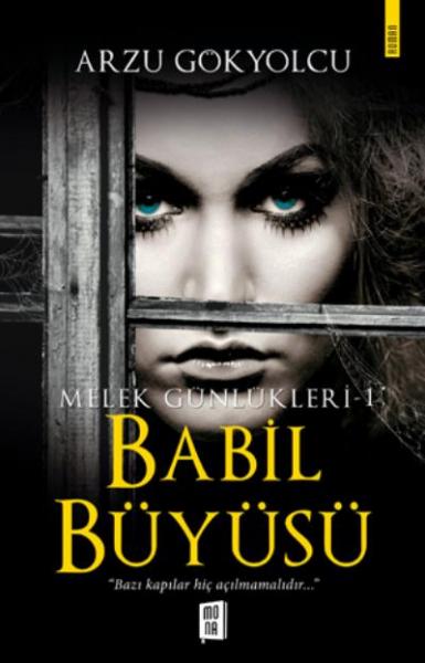 Babil Büyüsü-Melek Günlükleri 1