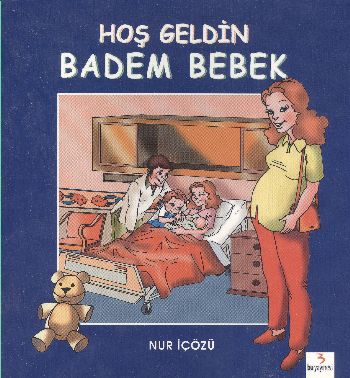 Badem Çocuk Dizisi-1: Hoş Geldin Badem Bebek %17 indirimli Nur İçözü Badem Çocuk Dizisi-1: Hoş Geldin Badem Bebek %17 indirimli Nur İçözü