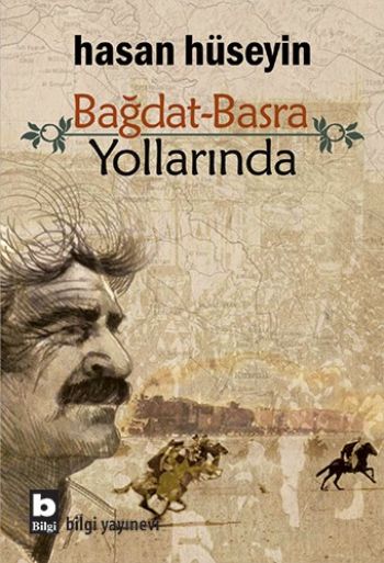 Bağdat Basra Yollarında