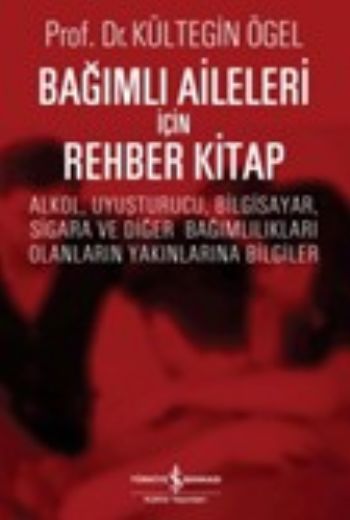 Bağımlı Aileleri İçin Rehber Kitap