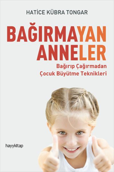 Bağırmayan Anneler