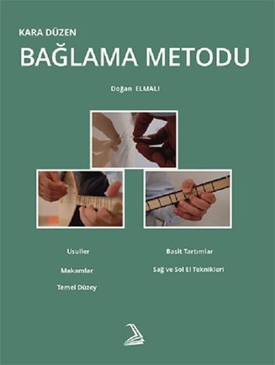 Bağlama Metodu Kara Düzen Doğan Elmalı