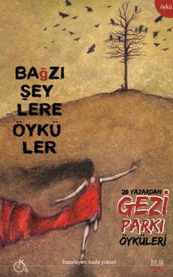 Bağzı Şeylere Öyküler Kadir Yüksel