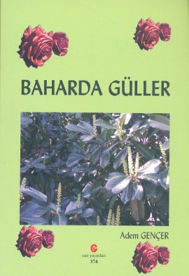 Baharda Güller