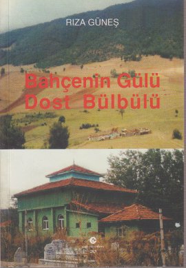 Bahçenin Gülü Dost Bülbülü