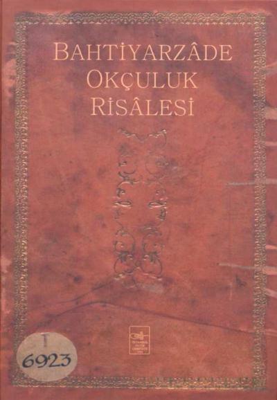 Bahtiyarzade Okçuluk Risalesi