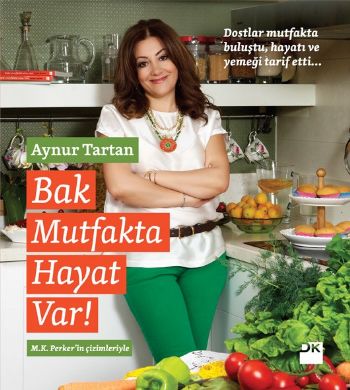 Bak Mutfakta Hayat Var %17 indirimli Aynur Tartan