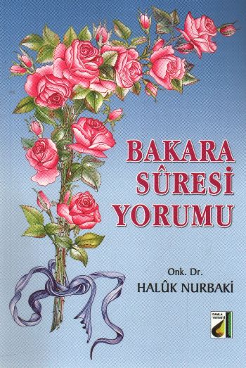 Bakara Suresi Yorumu %17 indirimli Haluk Nurbaki