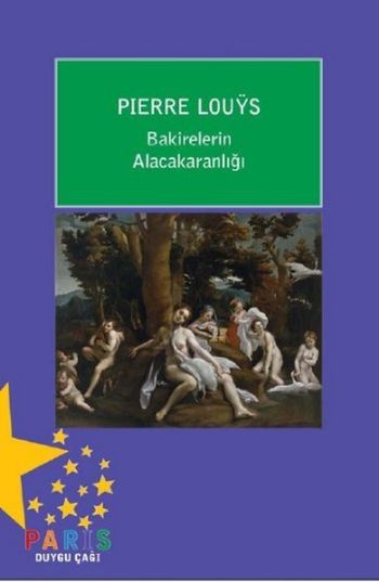 Bakirelerin Alacakaranlığı Pierre Louys