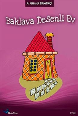 Baklava Desenli Ev