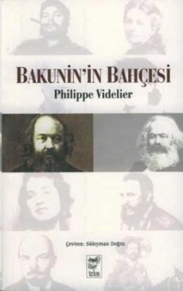 Bakunin’in Bahçesi