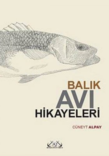 Balık Avı Hikayeleri